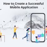 How to Build a Successful Mobile App A Step-by-Step Guide