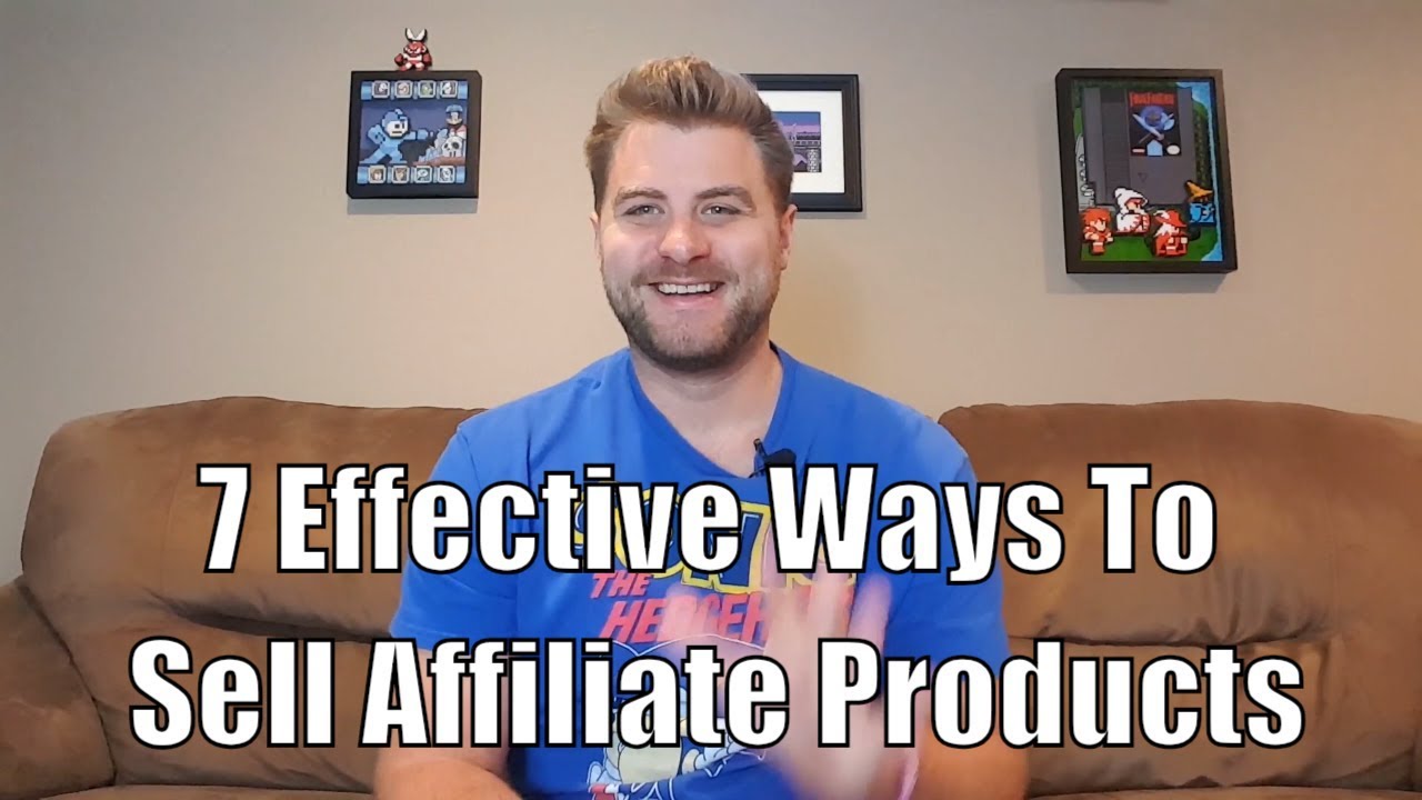 7 effective ways how to sell affiliate products online How to Leverage Affiliate Marketing to Sell Educational Products